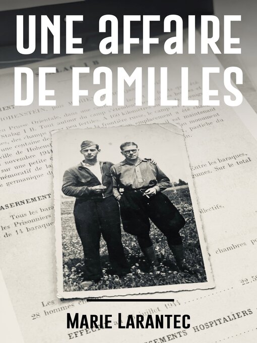 Title details for Une affaire de familles by Marie Larantec - Wait list